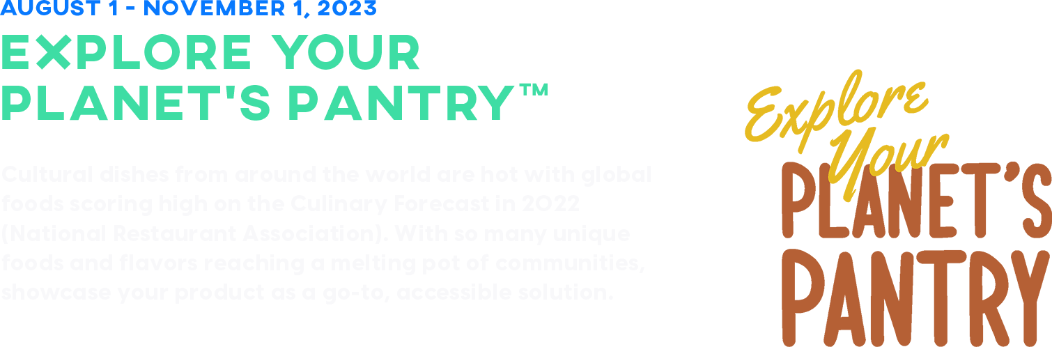 Explore Your Planet's Pantry